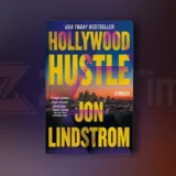 Hollywood Hustle Mystery Novel by Jon Lindstrom