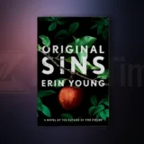 Original Sins (Riley Fisher Book #2) by Erin Young