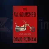 The Vanquished (Bruno Johnson Series Book #4) by David Putnam